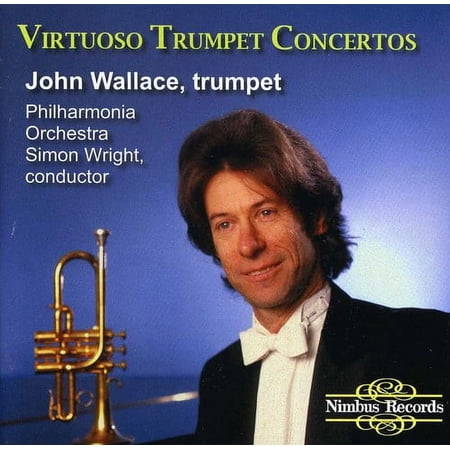 John Wallace - Virtuoso Trumpet Concertos - Music & Performance - CD
