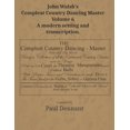 thumbnail image 1 of John Walsh's Compleat Country Dancing Master Volume 6: A modern setting and transcription, (Paperback), 1 of 1