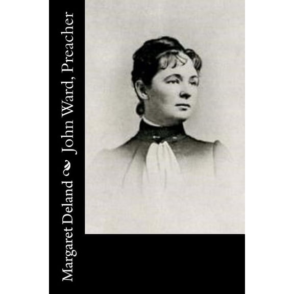 John Ward, Preacher (Paperback)