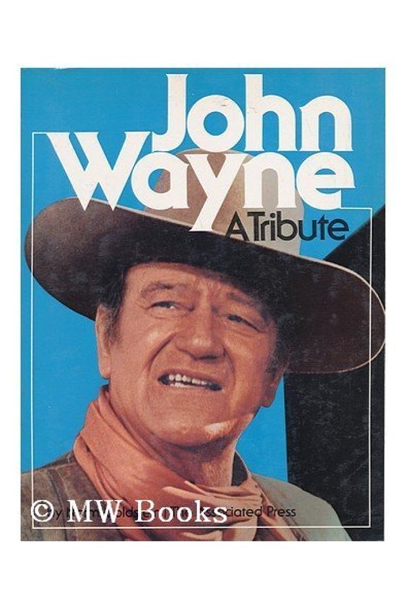 Pre-Owned John Wayne: A Tribute Paperback