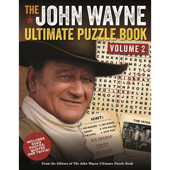 John Wayne Ultimate Puzzle Book Volume 2: Includes Duke Trivia, Photos and More!