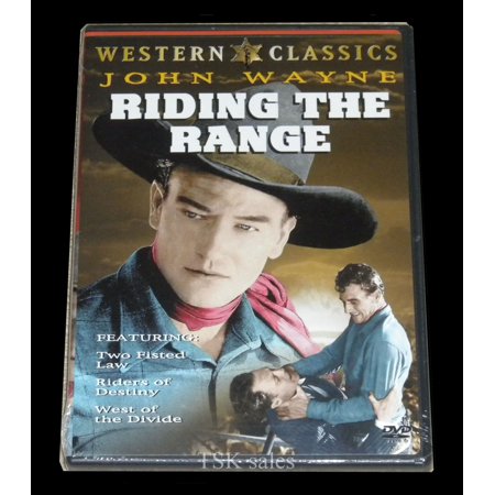 John Wayne - Riding the Range: Two Fisted Law; Riders of Destiny; West of the Divide