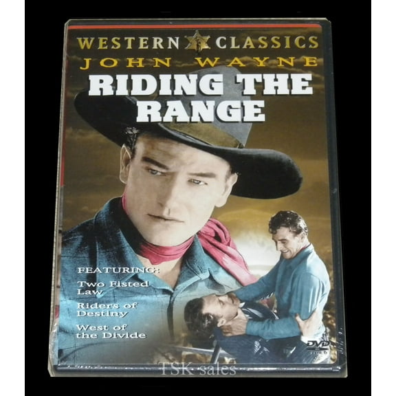 John Wayne - Riding the Range: Two Fisted Law; Riders of Destiny; West of the Divide