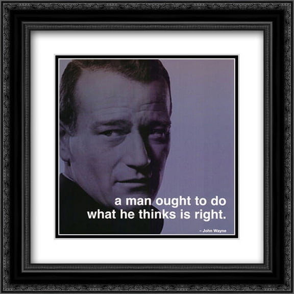 John Wayne: iPhilosophy 2x Matted 20x20 Black Ornate Framed Art Print