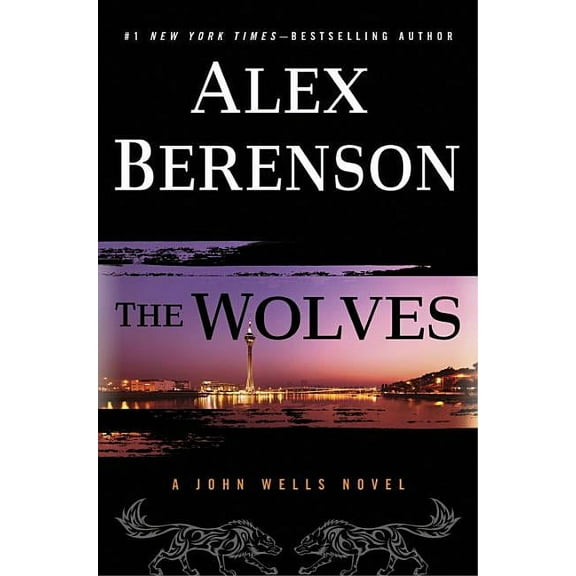 John Wells Novels: The Wolves (Series #10) (Hardcover)