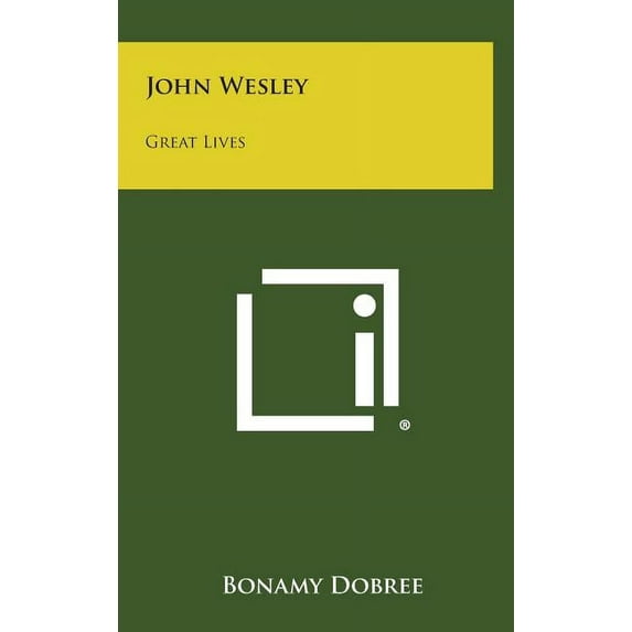 John Wesley : Great Lives (Hardcover)