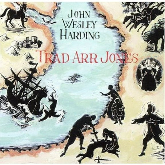 John Wesley Harding - Trad Arr Jones - Music & Performance - CD