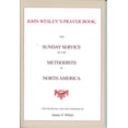 thumbnail image 1 of Pre-Owned John Wesley's Prayer Book (Paperback) 1878009109 9781878009104, 1 of 1