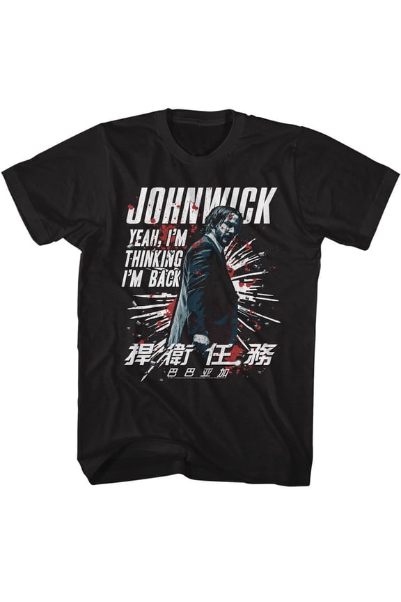 John Wick I'm Thinking I'm Back Black T-Shirt