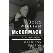 John William McCormack A Political Biography Paperback
