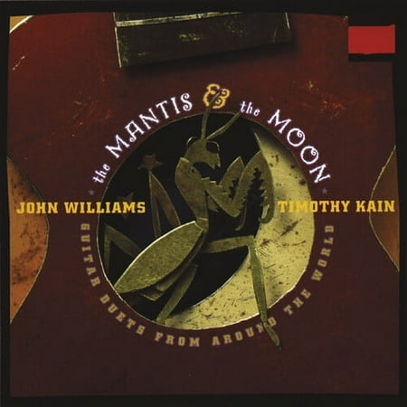 John Williams - Mantis & the Moon - Music & Performance - CD