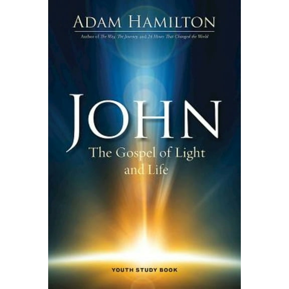 John Youth Study Book: The Gospel of Light and Life, (Paperback)