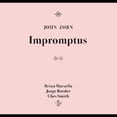 thumbnail image 1 of John Zorn - Impromptus - Music & Performance - CD, 1 of 1