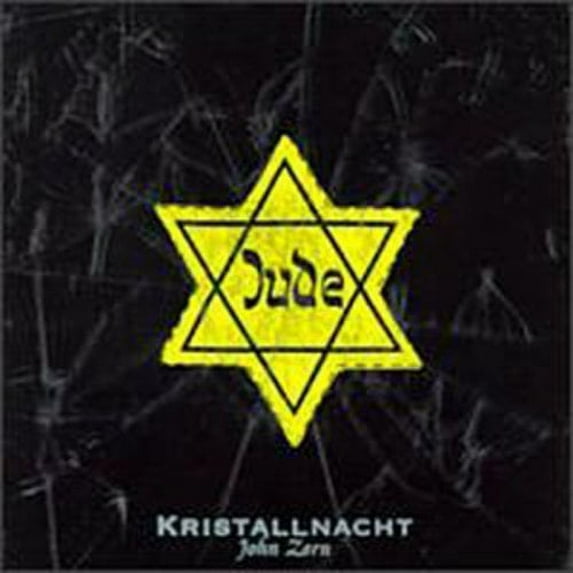 John Zorn - Kristallnacht - Music & Performance - CD