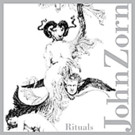 John Zorn - Rituals - Classical - CD
