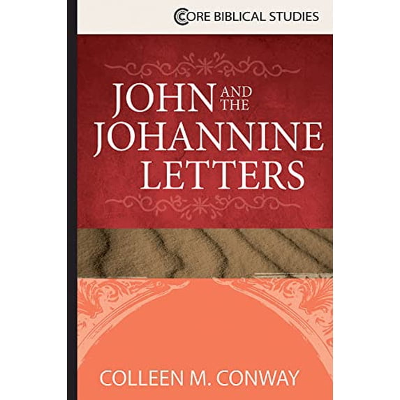 Pre-Owned John and the Johannine Letters (Core Biblical Studies) Paperback