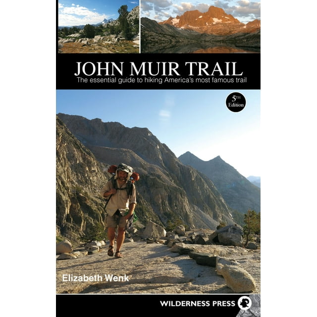 John muir trail : the essential guide to hiking america's most famous trail - paperback: 9780899977362