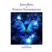 John's Book of Everyday Transformation, Paperback