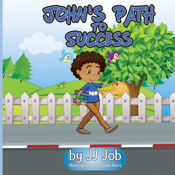 John's Path to Success, (Paperback)