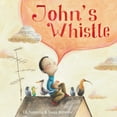 thumbnail image 1 of John's Whistle, (Hardcover), 1 of 1