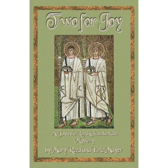 Pre-Owned Two for Joy: A John the Eunuch Mystery (Hardcover) 189020837X 9781890208370