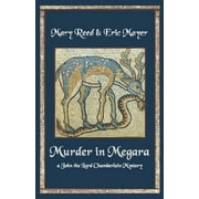 John, the Lord Chamberlain Mysteries: Murder in Megara (Paperback)