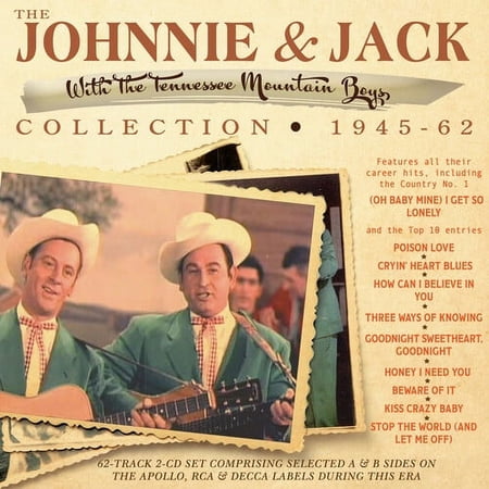 Johnnie & Jack - Johnnie & Jack Collection 1945-62 - Music & Performance - CD