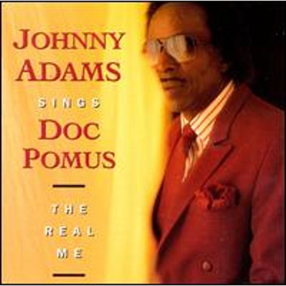 Pre-Owned Johnny Adams Sings Doc Pomus: The Real Me (CD 0011661210929) by