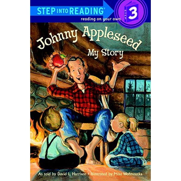 Pre-Owned Johnny Appleseed: My Story (Turtleback School & Library Binding Edition) (Step Into Reading: A Step 2 Book) (Unknown) 0613368312 9780613368315