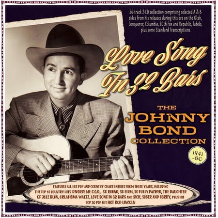 Johnny Bond - Love Song In 32 Bars: The Johnny Bond Collection 1941-60 - Music & Performance - CD