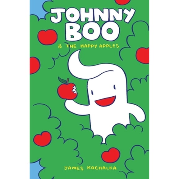 Pre-Owned Johnny Boo and the Happy Apples (Johnny Boo Book 3) (Hardcover) 160309041X 9781603090414