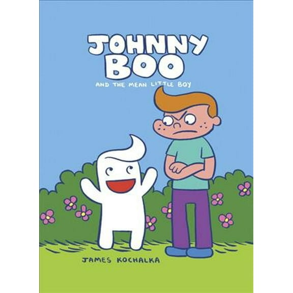 Pre-Owned Johnny Boo and the Mean Little Boy (Johnny Boo Book 4) (Hardcover) 1603090592 9781603090599