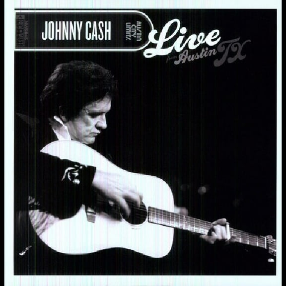 Johnny Cash - Live From Austin, Tx - Music & Performance - Vinyl