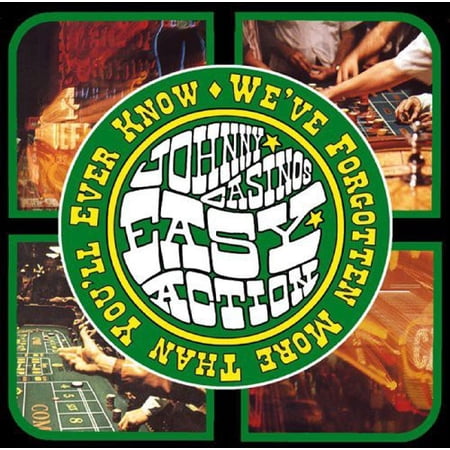 Johnny Casino's Easy Action - We've Forgotten More Than You'll Ever Know - Rock - CD