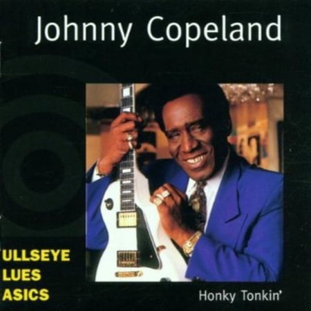 Johnny Copeland - Honky Tonkin' [CD]