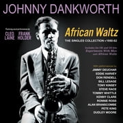 Johnny Dankworth - African Waltz The Singles Collection 1950-62 - Music & Performance - CD