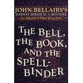 thumbnail image 1 of Johnny Dixon The Bell, the Book, and the Spellbinder, Book 11, (Paperback), 1 of 1
