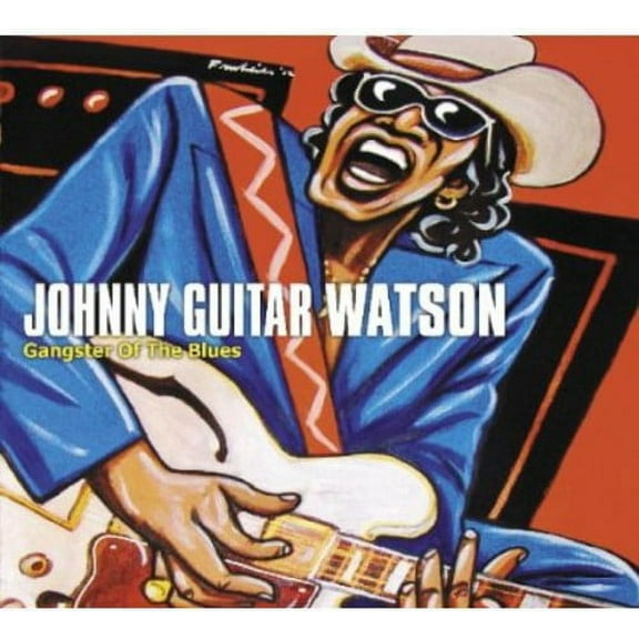 Johnny "Guitar" Watson - Gangster of the Blues - Blues - CD