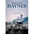 thumbnail image 1 of Johnny Haynes : Portrait of a Football Genius (Hardcover), 1 of 1