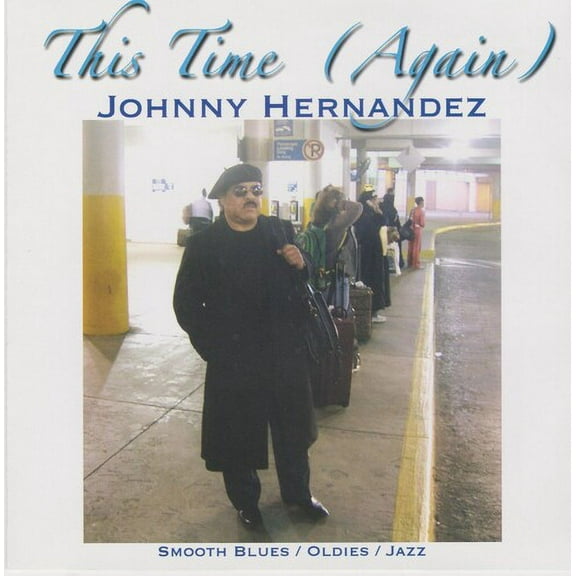 Johnny Hernandez - This Time (Again) - Music & Performance - CD