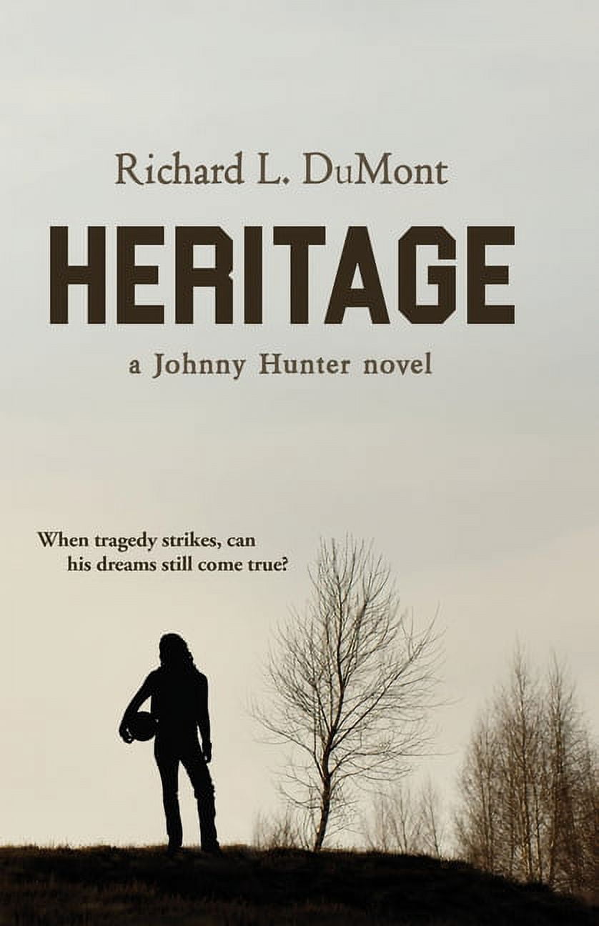 Johnny Hunter Heritage: A Johnny Hunter Novel, Book 2, (Paperback)