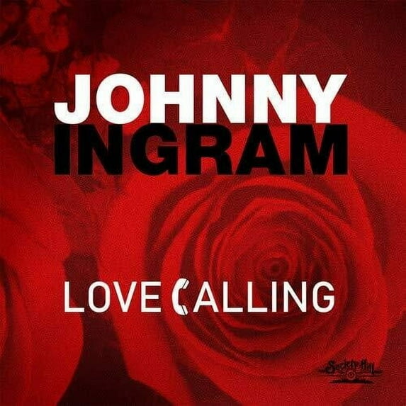 Johnny Ingram - Love Calling - Music & Performance - CD