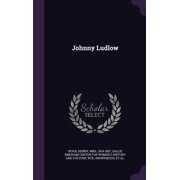 Johnny Ludlow Hardcover