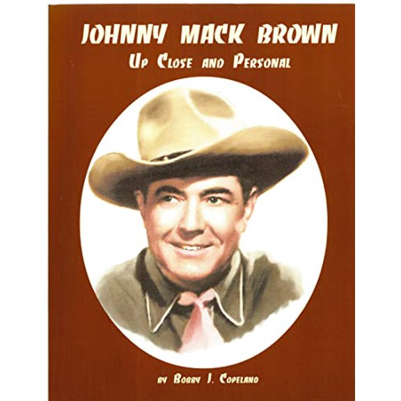 Pre-Owned Johnny Mack Brown: Up Close and Personal Paperback
