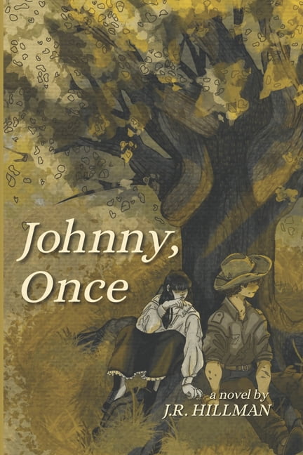Johnny, Once: A Western Novel of Forbidden Frontier Love, (Paperback)