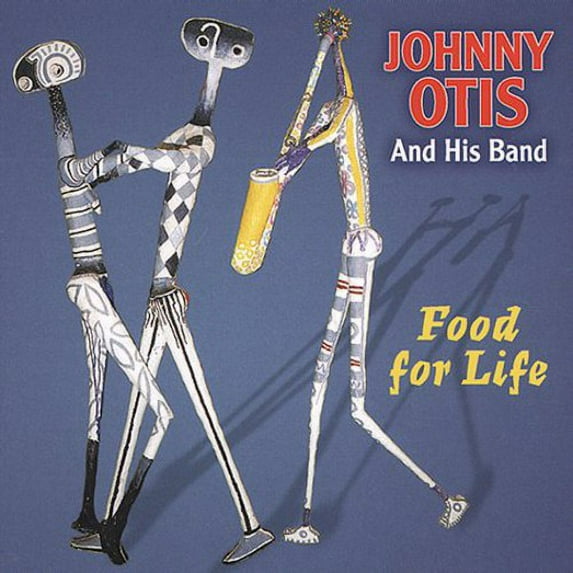 Johnny Otis - Food for Life - Jazz - CD