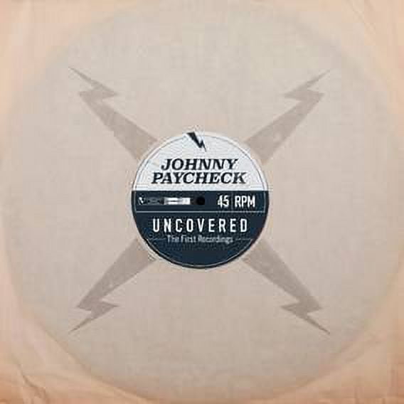 Johnny Paycheck Uncovered: The First Recordings LP