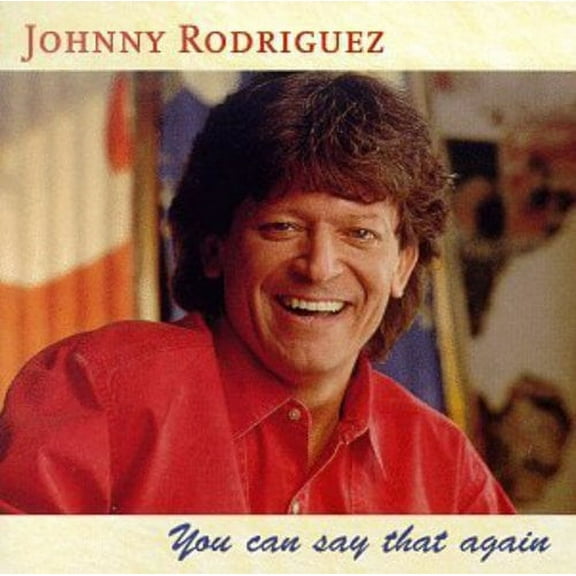 Johnny Rodriguez - You Can Say That Again - Country - CD