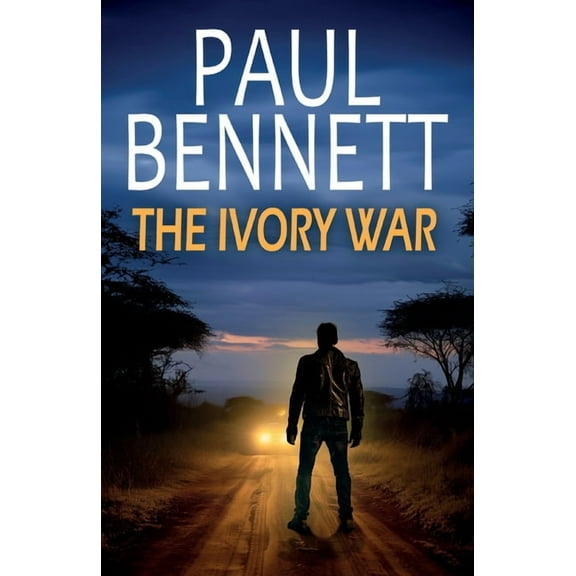Johnny Silver Thrillers The Ivory War: A gripping, action-packed thriller, Book 5, (Paperback)