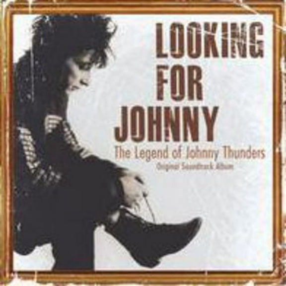 Johnny Thunders - Looking for Johnny: The Legend of Johnny Thunders Soundtrack - Music & Performance - CD